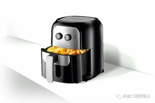 从机械设计的角度扒一扒网红产品 空气炸锅 的工作原理